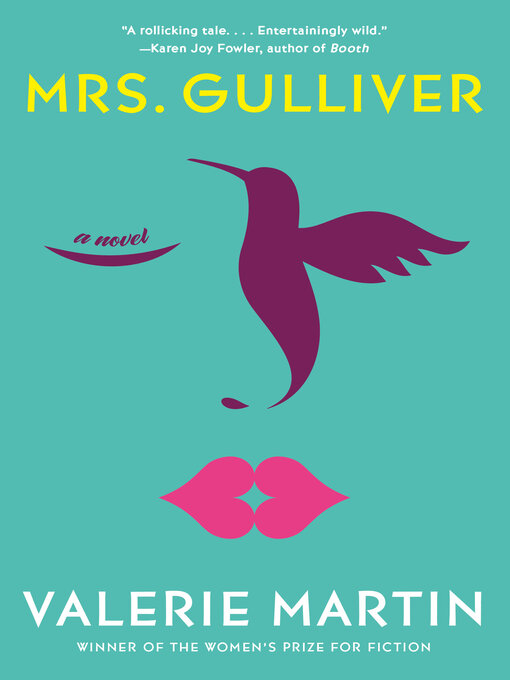 Title details for Mrs. Gulliver by Valerie Martin - Available